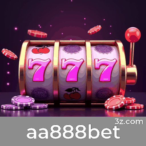 aa888bet: A Plataforma Confiável de Cassino e Apostas